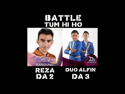 Mp4. Battle Duo Alfin Medan DA3 Dan Reza Bandung DA2 - Tum Hi Ho (cover) Arijit Singh Mp4. Battle Duo Alfin Medan DA3 Dan Reza Bandung DA2 - Tum Hi Ho (cover) Arijit Singh
