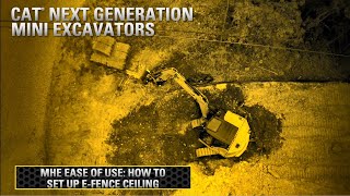 How to Set Up E-Fence Ceiling on Cat® Mini Excavators
