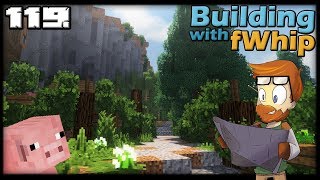 Building with fWhip :: PIG FARM #119 MINECRAFT Let's Play 1.12 Single Player Survival