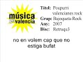 Poupurri valencianes rock - Bajoqueta rock Poupurri valencianes rock - Bajoqueta rock