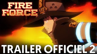 Fire force - Bande annonce