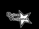 Dulce Venganza - Camino Caminante Dulce Venganza - Camino Caminante