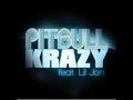 clip video Pitbull Krazy (Clean Version)