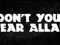 Fear Allah Fear Allah