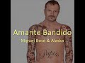 Miguel Bosé - Papito - Amante Bandido (con Alaska)