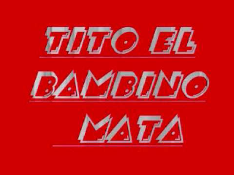 Video de Mata de Tito 'El Bambino'