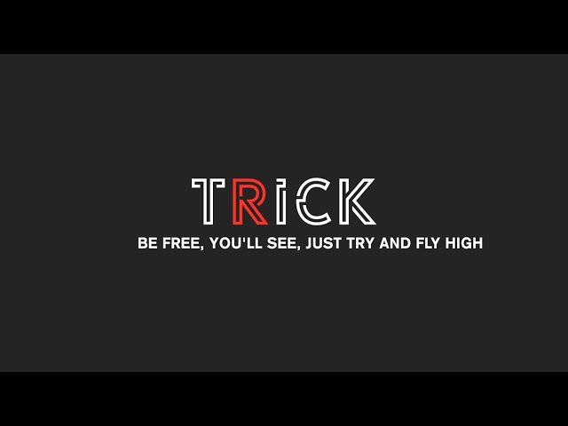 Guarda il video: TRICK
