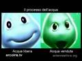 intervista doppia: Acqua libera, Acqua venduta
