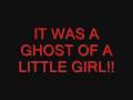 ghost of a gir caught on camera (scary)
