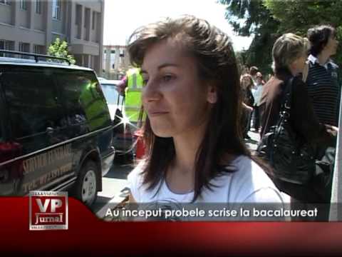 Au început probele scrise la bacalaureat