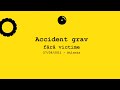 Accident grav, fara victime