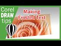 Frosted text with drop shadow in CorelDraw X3