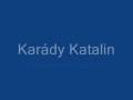 Karády Katalin- A szívemben titokban