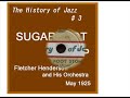and his orch. - SUGARFOOT STOMP