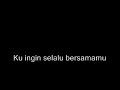 Taufik Batisah - Usah Lepaskan with lyric