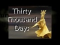 Thirty Thousand Days Thirty Thousand Days