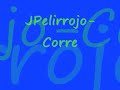 trujy con JPelirrojo-Corre
