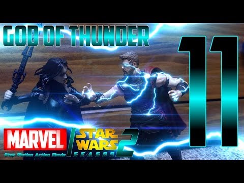 MARVEL/Star Wars Stop Motion Action Movie - Season 2: Episode 11 "God of Thunder"