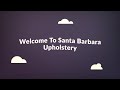 Santa Barbara Upholstery