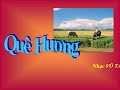 QUÊ HƯƠNG - Thơ Đỗ Trung Quân - Nhạc Võ Tá Hân