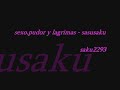 sexo pudor y lagrimas - sasusaku