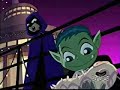 Teen Titans Beast Boy Raven Show Me Love