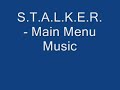S.T.A.L.K.E.R. - Main menu music