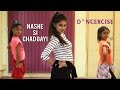 Nashe Si Chadh Gayi | Befikre | Dance Choreography | Dancercise | Naina Chandra Nashe Si Chadh Gayi | Befikre | Dance Choreography | Dancercise | Naina Chandra