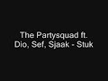 partysquad-ft-reverse-sef-dio-sjaak-stukvideoclip-.html