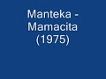 Manteka - Mamacita (1975)