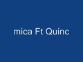 mica ft quinc - Waarom