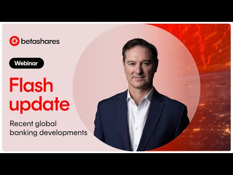 Flash Economic Update: Recent global banking developments
