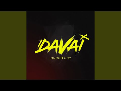 Kalazh44 Davai Feat Veysel