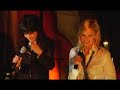 Zooey Deschanel & Samantha Selton live at Upright Cabaret.