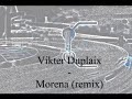 Vikter Duplaix - Morena (Remix) Vikter Duplaix - Morena (Remix)