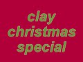 clay christmas special