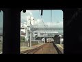 ３１３系　前面展望（草薙～興津）