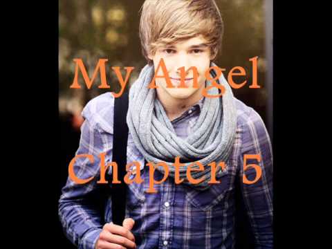 My Angel (A Liam Payne Love Story) Chapter 5
