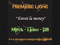PREMIERE LIGNE (MiTYK- LINSO - i2S) - Envoi La Money PREMIERE LIGNE (MiTYK- LINSO - i2S) - Envoi La Money