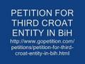 video PETITION - THIRD CROAT...
