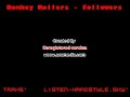 Donkey Rollers - Followers