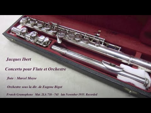 Marcel Moyse : Ibert / Concerto pour Flute et Orchestre