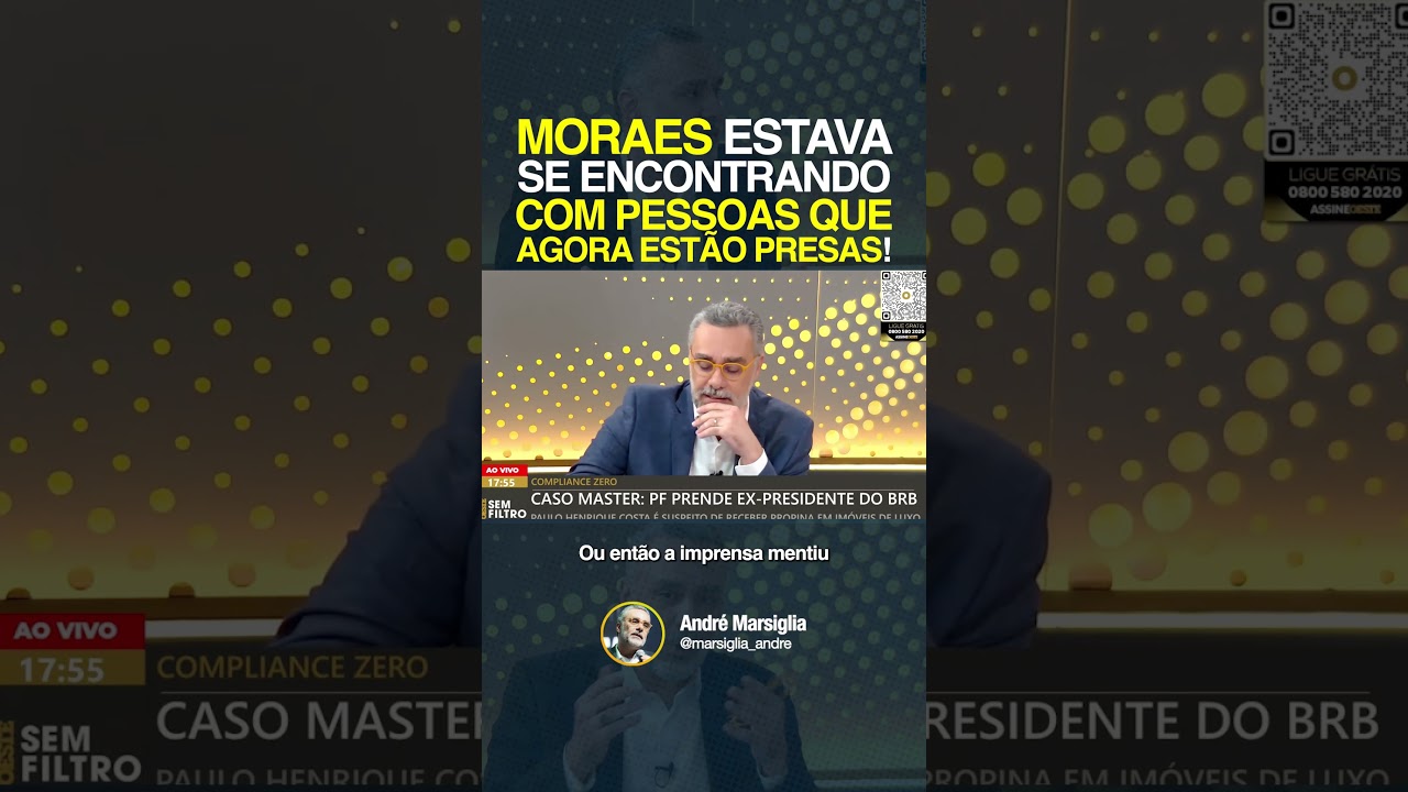 🚨 MORAES ESTAVA SE ENCONTRANDO COM PESSOAS QUE AGORA ESTÃO PRESAS