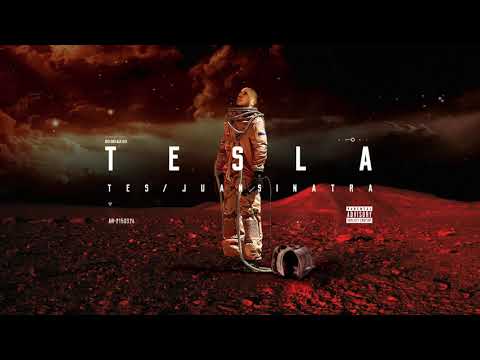 Tesla - Tes Ft Juan Sinatra