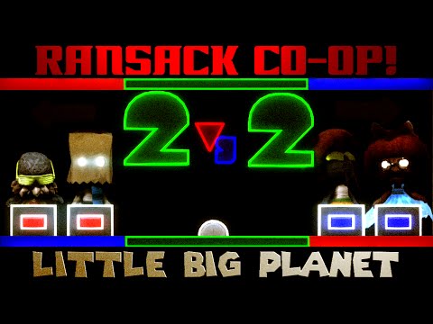 RANSACK 2v2 SHENANIGANS! (Little Big Planet)