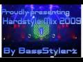 BassStylerz - Hardstyle Mix 2009 *1*