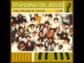 Praise Ii Choir Standing On Jesus Official Music Video and Lyrics