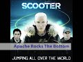 Scooter-Apache Rocks The Bottom