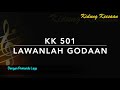 KK 501 Lawanlah Godaan