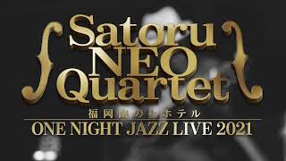 Satoru Neo Quartet 山の上ホテル